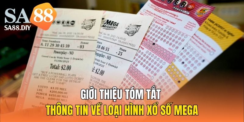 Giới thiệu tóm tắt thông tin về loại hình xổ số Mega